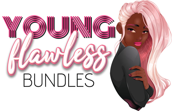 Young Flawless Bundles